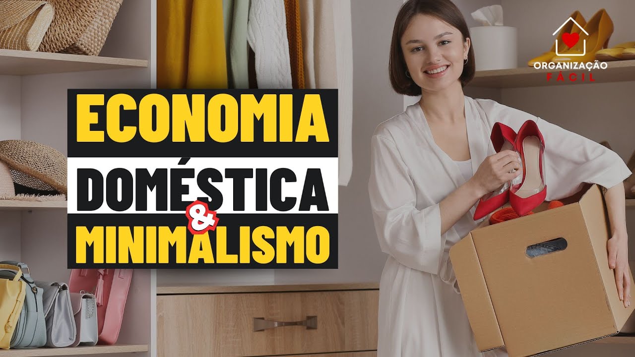 MINIMALISMO EM CASA: ECONOMIZE MAIS COM MENOS/ Dicas de economia doméstica