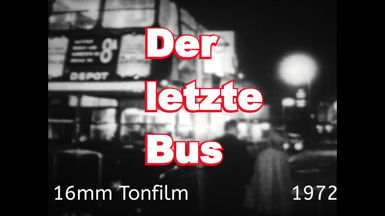 Der letzte Bus 1972 - Gewalt im Bus - Aktueller denn je.