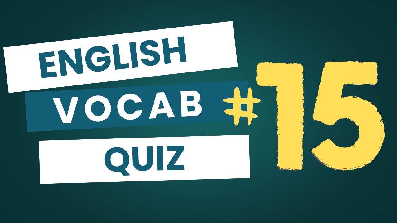 Can You Pass This 30-Word English Vocabulary Challenge? | English Quiz Test 15