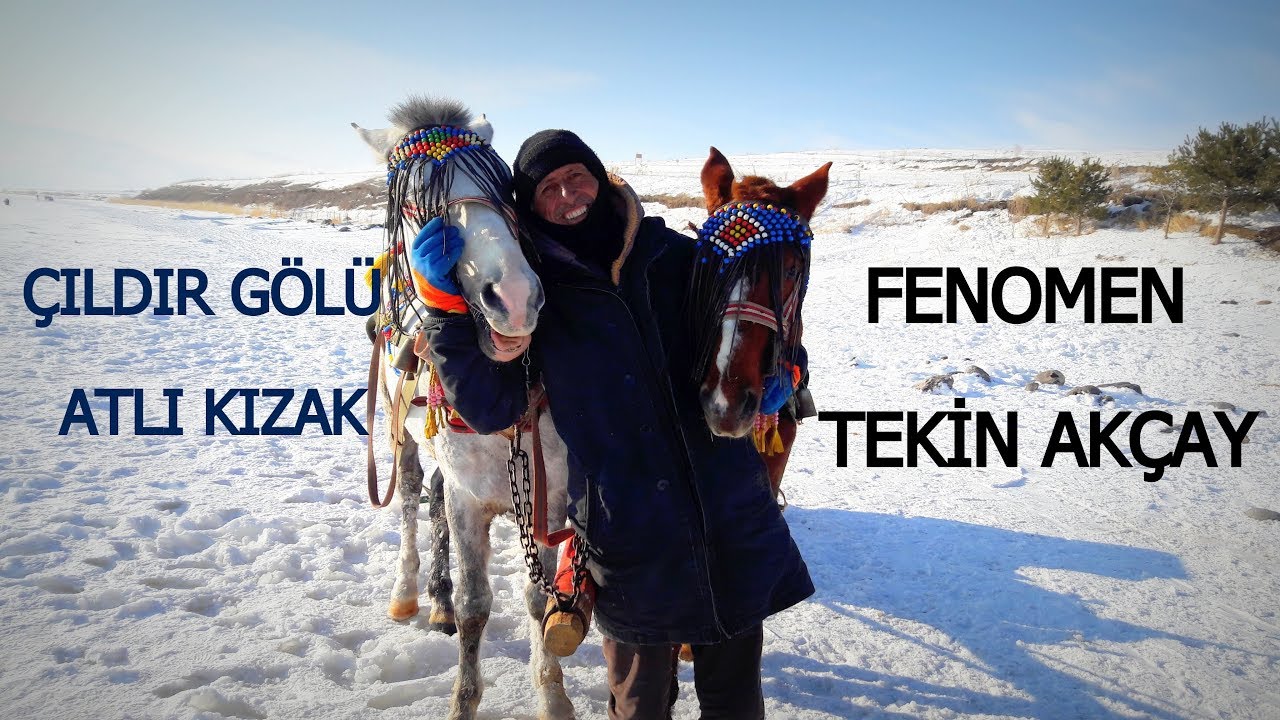 Çıldır Gölü Atlı Kızak | Fenomen Tekin Akçay