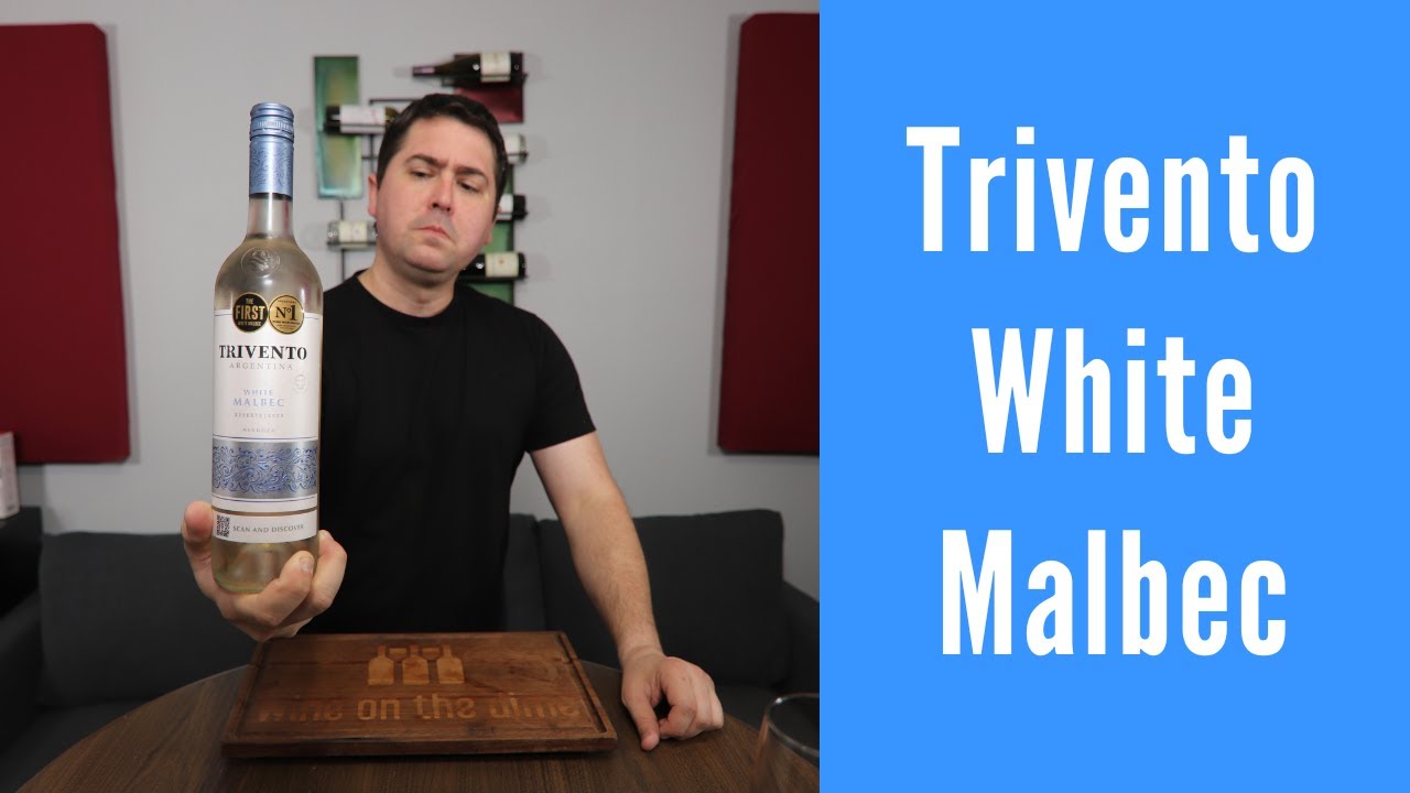 White Malbec Tasting: Mind-Blowing Results (Trivento While Malbec)