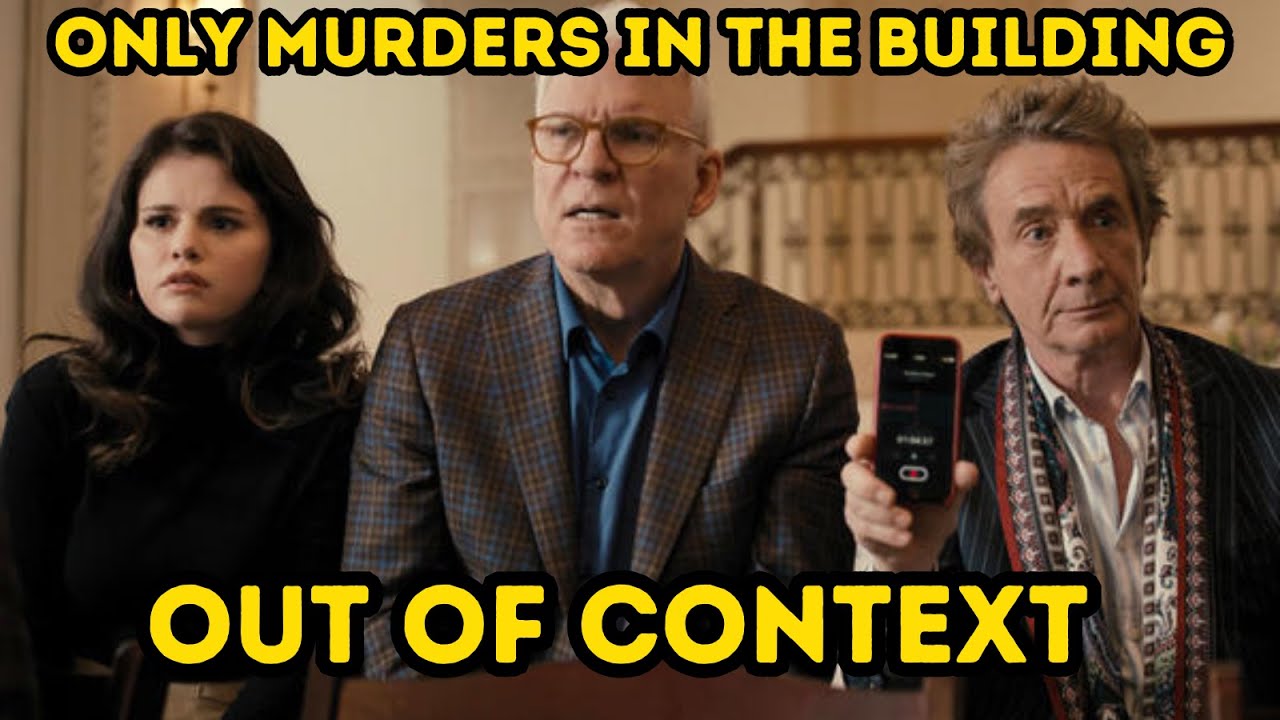 Only Murders In The Building S1 Out Of Context