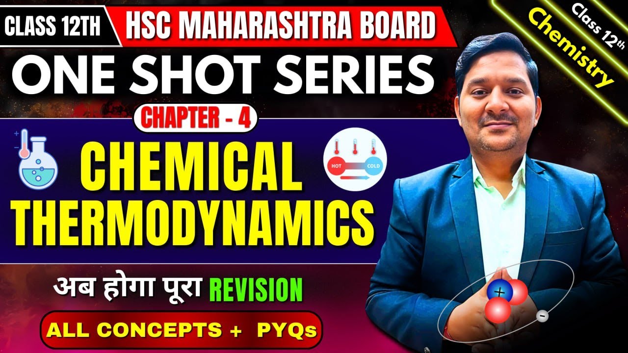 4.Chemical Thermodynamics One Shot Lecture | #Class12Chemistry | #HSCBoard | by Sovind Sir #oneshot