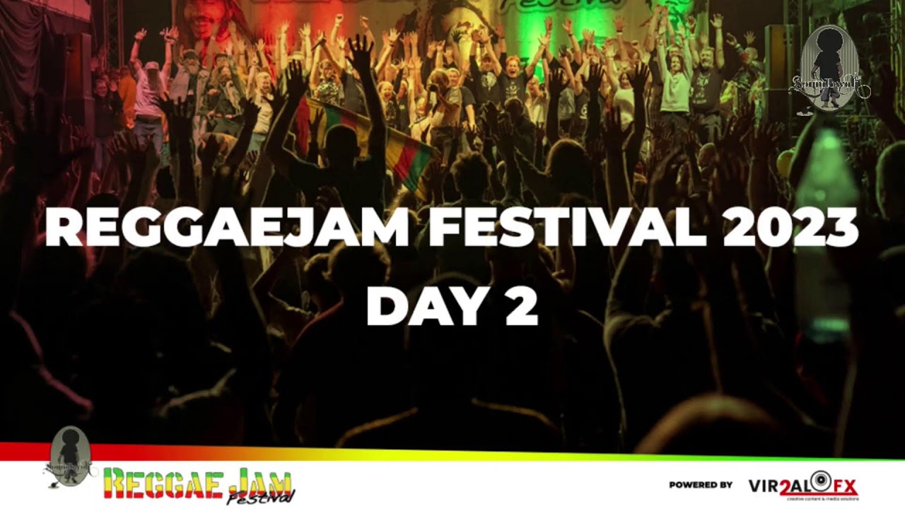 Reggaejam 2023 Day 2 - Part 2