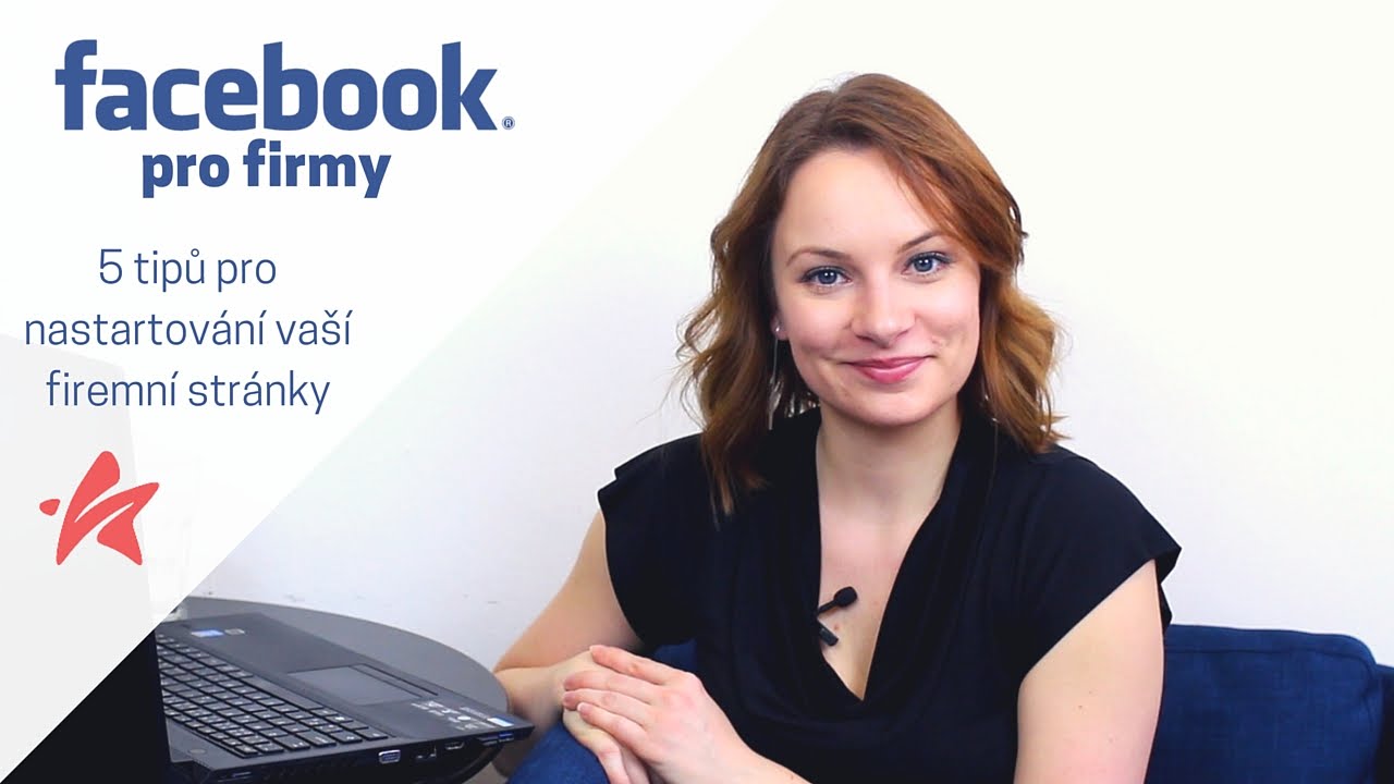 #StarioAcademy: Facebook pro firmy | 5 tipů pro nastartov&aacute;n&iacute; va&scaron;&iacute; firemn&iacute; str&aacute;nky