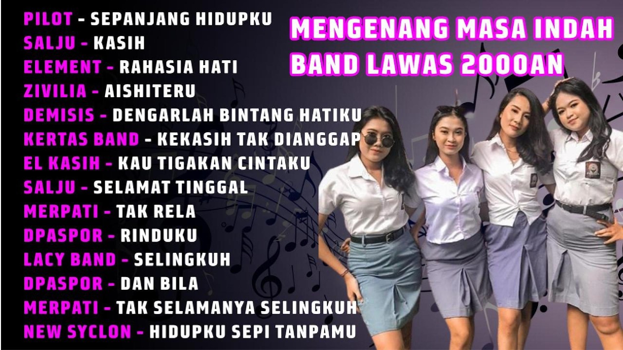 LAGU MENGENANG MASA-MASA SMA |  BAND TERBAIK TAHUN 2000AN