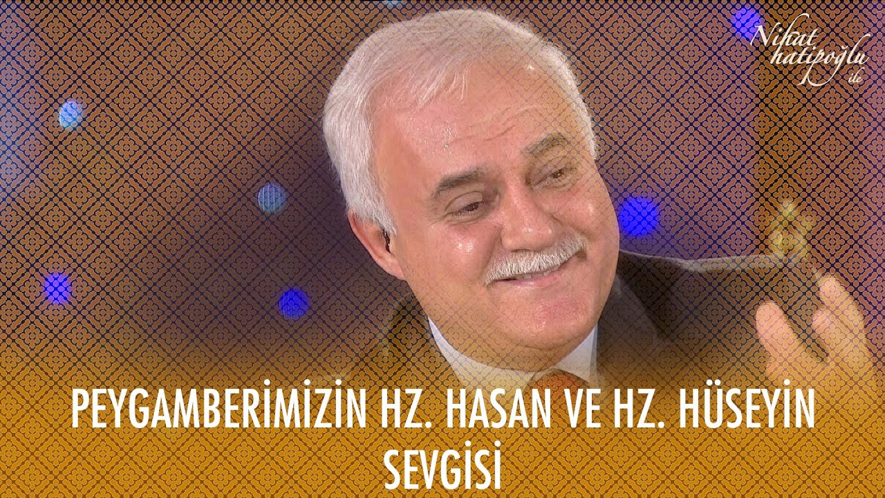 Peygamber efendimizin torunlarına olan sevgisi - Nihat Hatipoğlu ile Dosta Doğru 18. Bölüm