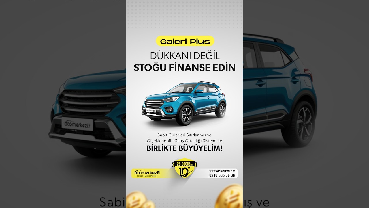 Otomerkezi / Galeri Plus ile Stoğunuzu Finanse Edin