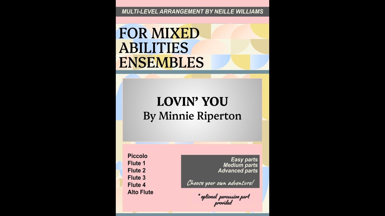 Lovin' You -by Minnie Riperton - for flute ensemble