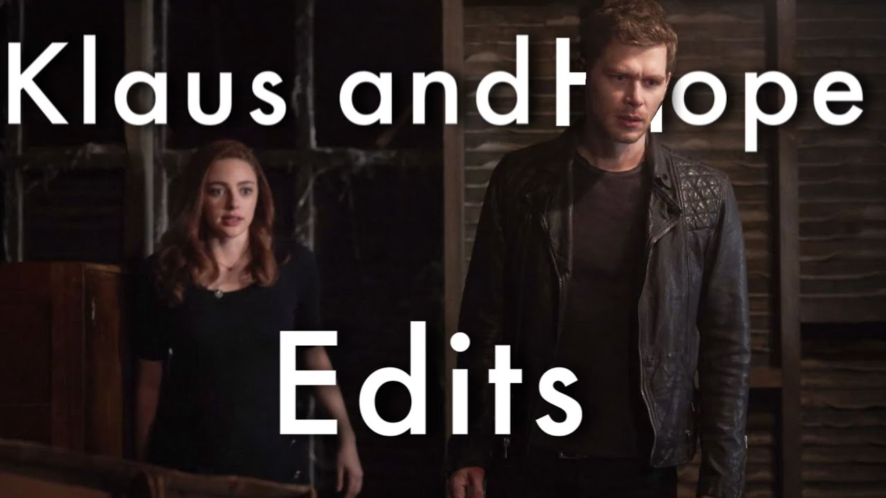 klaus and hope mikaleson edits because they’re the best duo