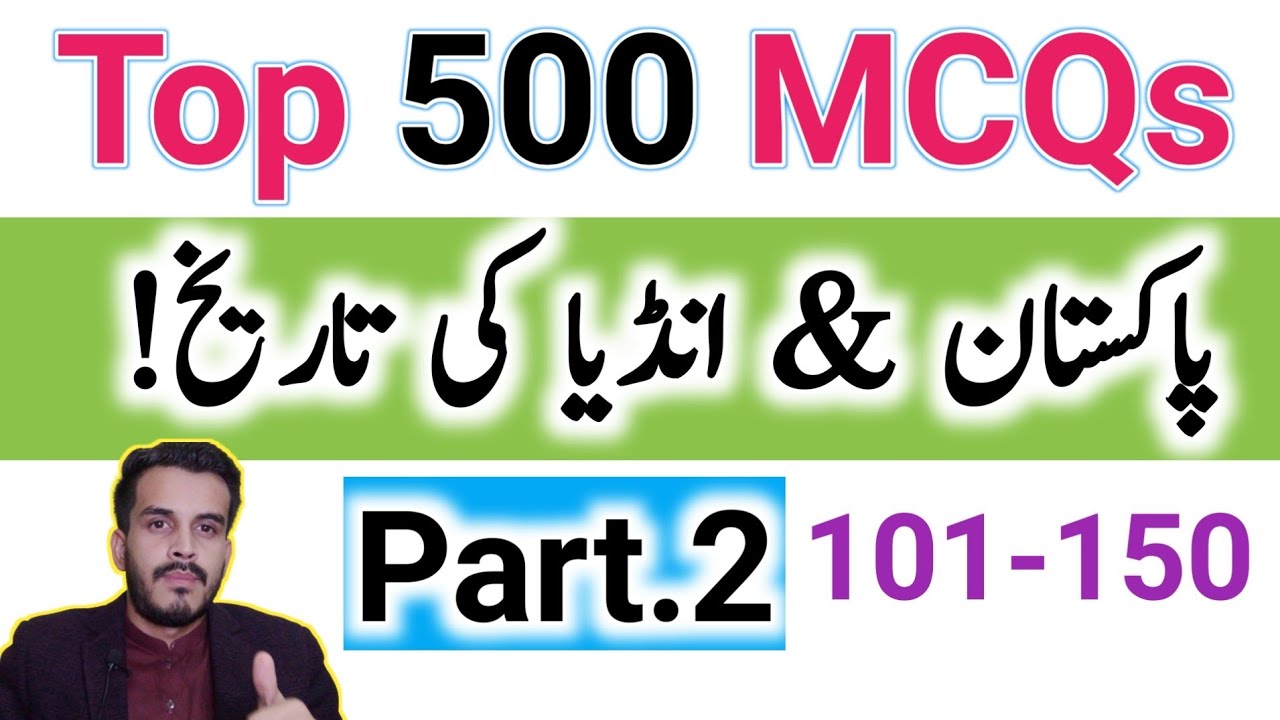 Top 500 most important Pak Indo history Mcqs|Part.2|Hub of iQ Gk
