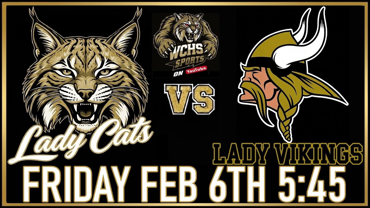 WCHS Lady Cats vs Perry County Lady Vikings Friday February 6th 5:45 PM