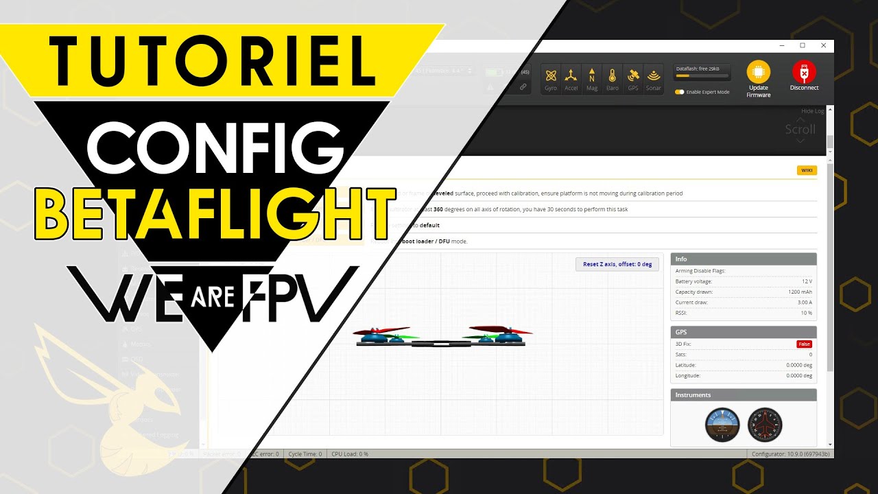 Tuto : CONFIGURER BETAFLIGHT 4.3, 4.4, 4.5... de A &agrave; Z !
