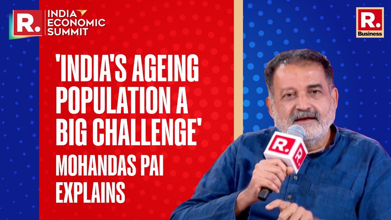 'India's Ageing Population is a big challenge,' says Mohandas Pai at IES 2024