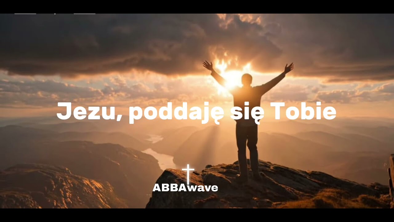 JEZU, PODDAJĘ SIĘ TOBIE ( uwielbienie, muzyka chrześcijańska)