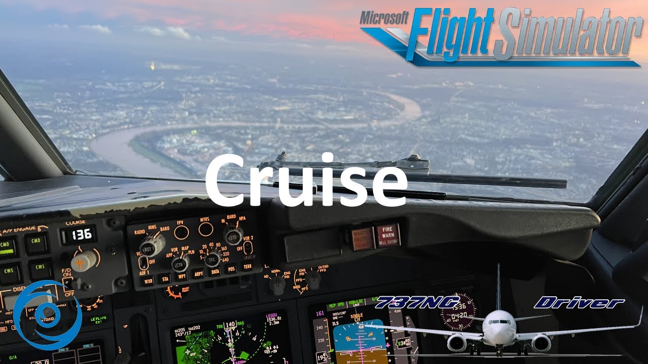 PMDG 737-700 for MSFS - Tutorial 10: Cruise