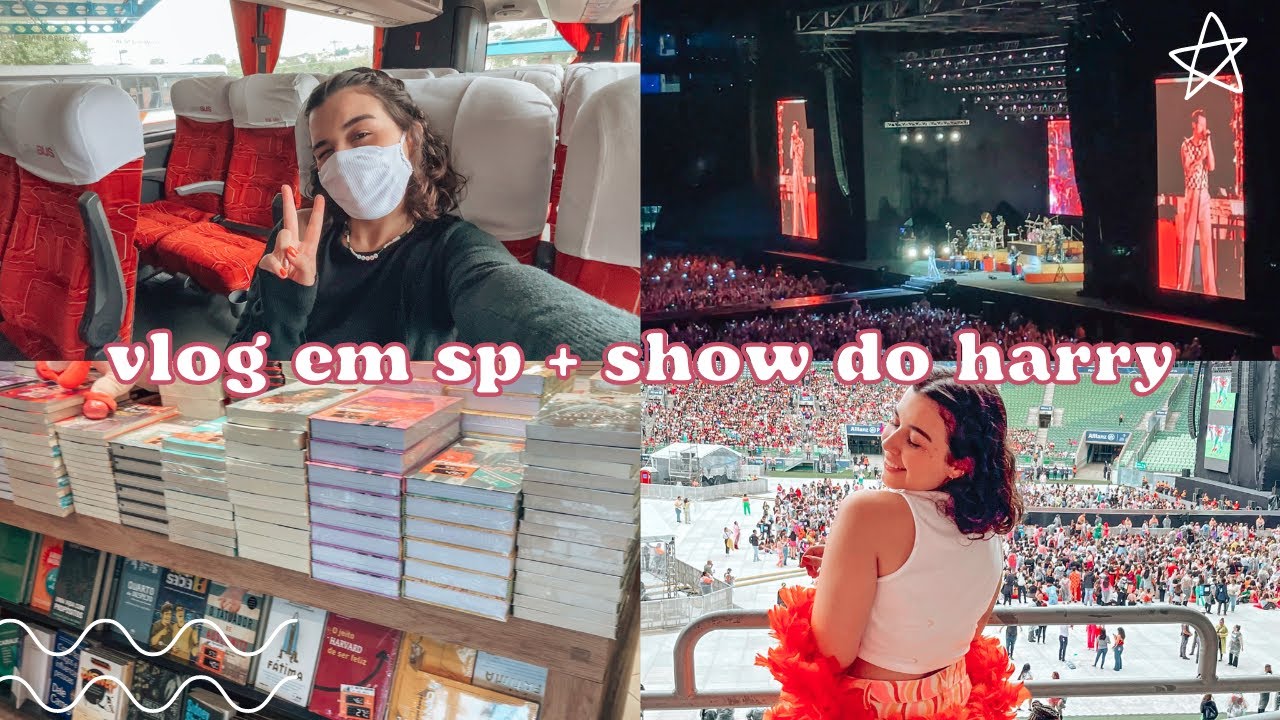vlog: viagem pra sp, show do harry styles e livraria ♥