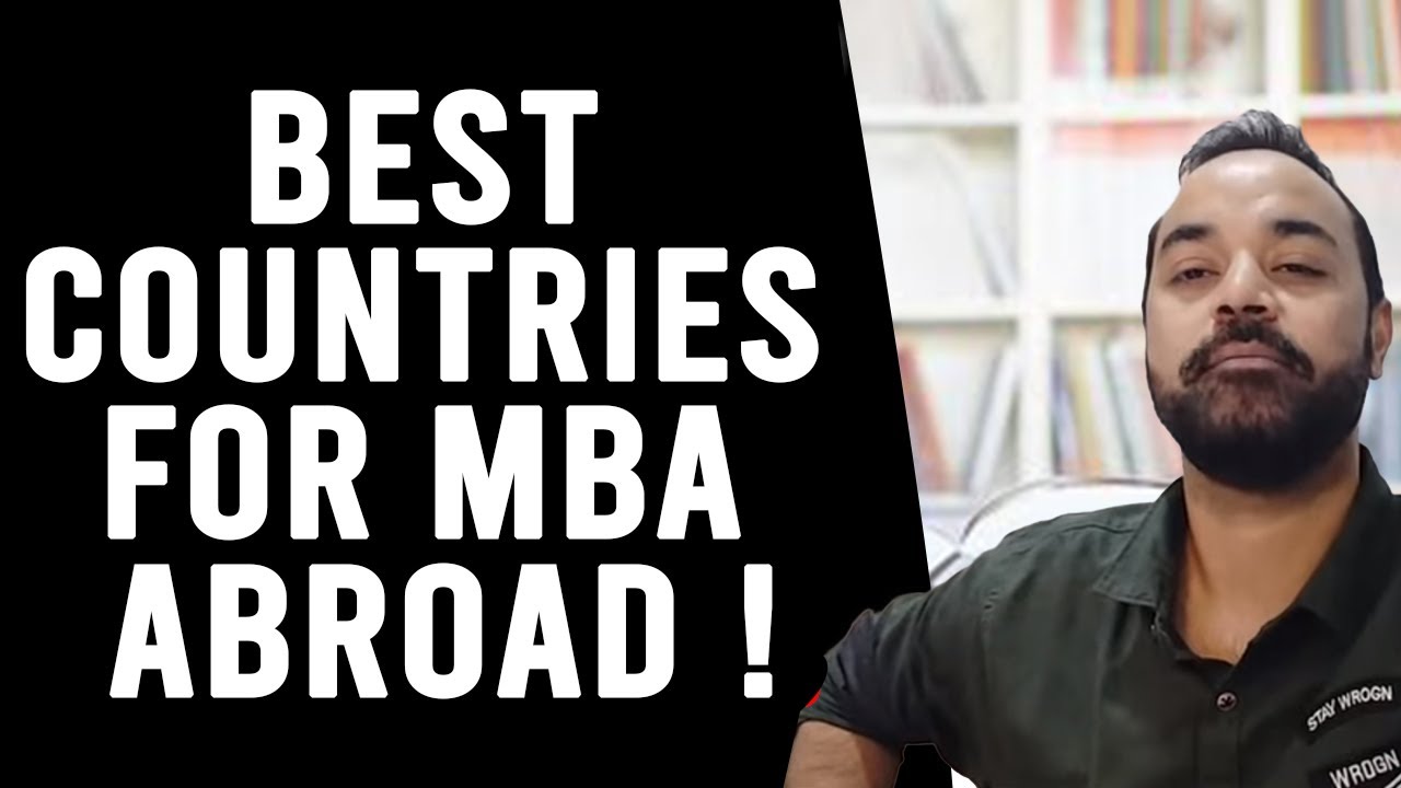 Best Countries for MBA Abroad !