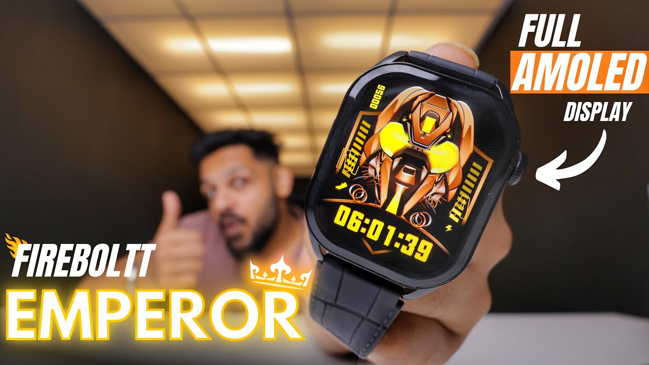 Fireboltt Emperor - Best Smartwatch Under 3000⚡️AMOLED