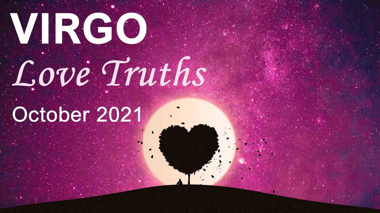 VIRGO LOVE TRUTHS - October 2021 