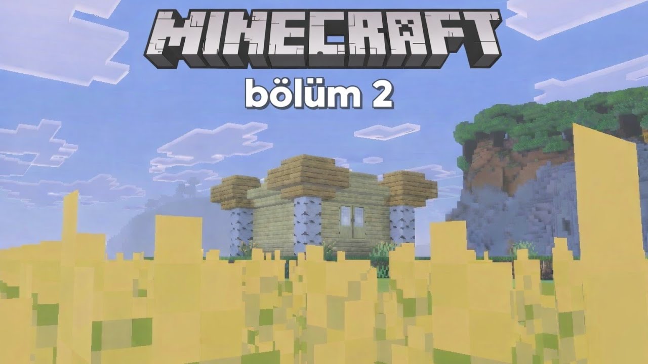 MİNECRAFT bölüm 2 Ev 