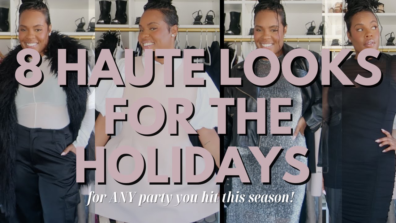 8 HAUTE LOOKS FOR THE HOLIDAYS!