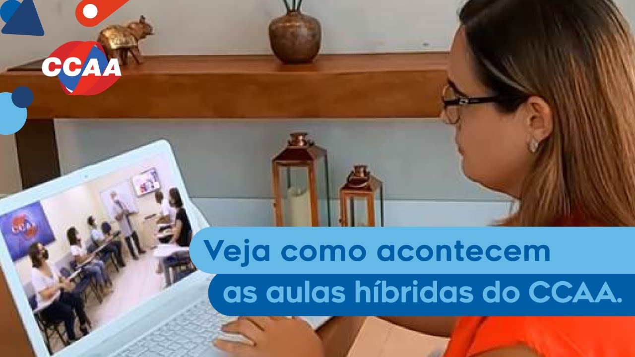 Veja como acontecem as aulas híbridas do CCAA