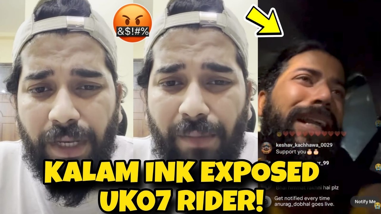 Kalam Ink Replies UK07 Rider Allegations | Kalam Ink  Exposed UK07 Rider  | The Downfall Uk07 rider
