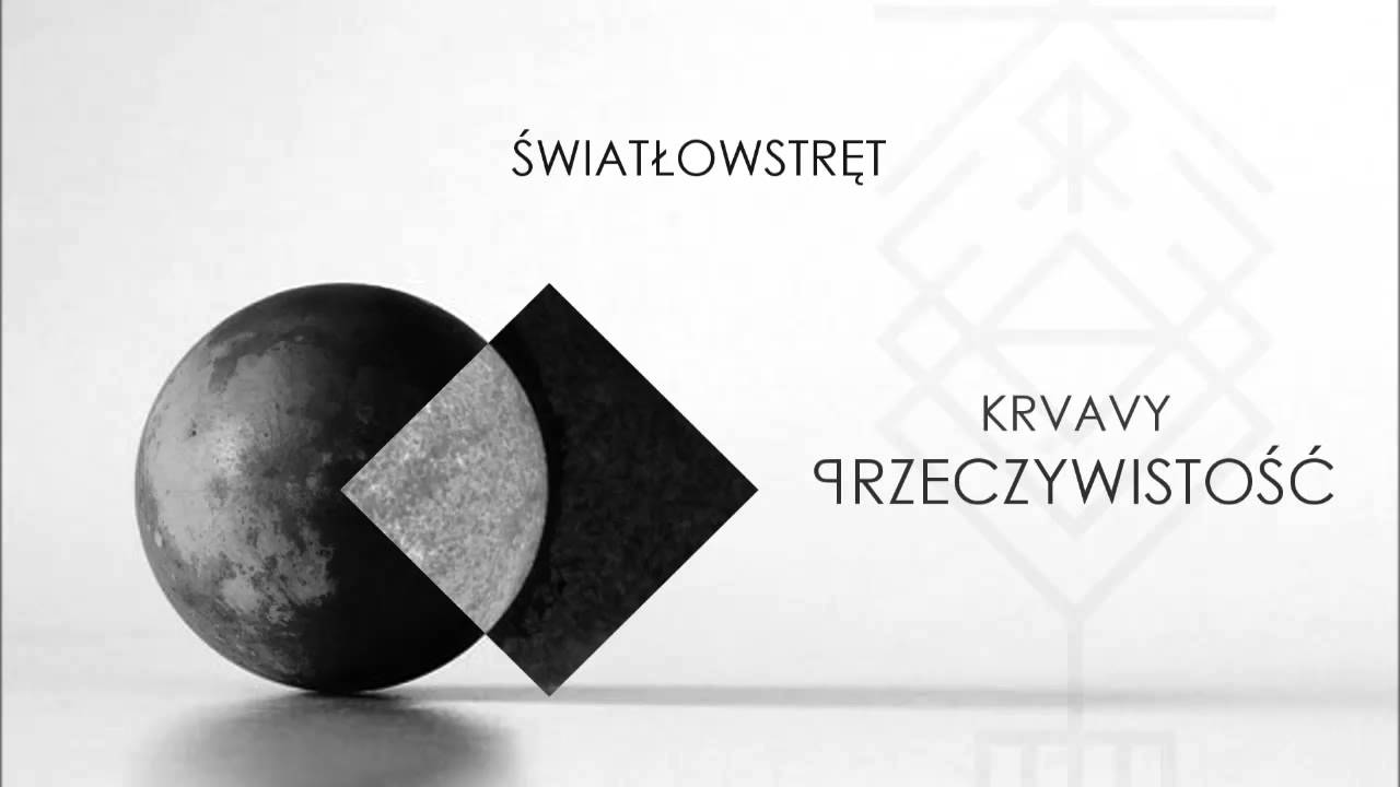 Krvavy- Światłowstręt / Przeczywistość 2015