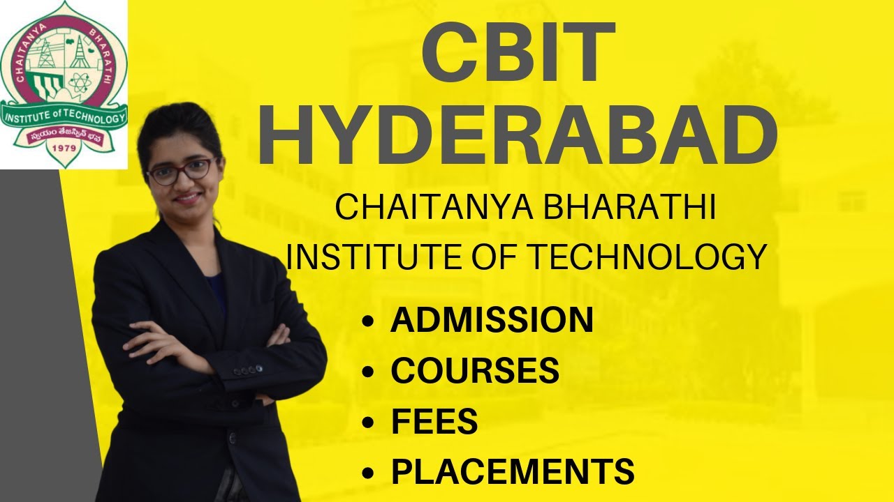CBIT Hyderabad | Admission Procedure | Courses | Fees | Placements