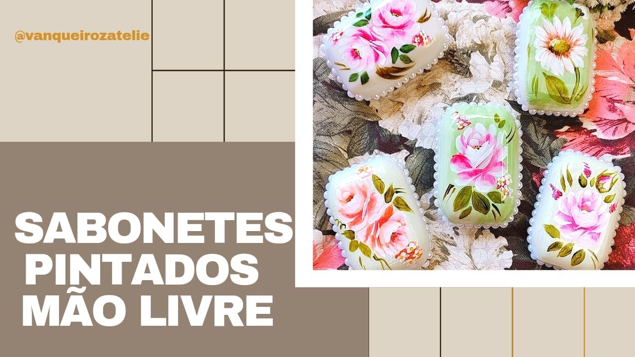 Pintura em Sabonetes - Mão Livre