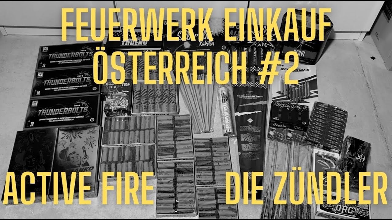 Feuerwerk Einkauf in Österreich 2021 #2 I Active Fire I Die Zünder