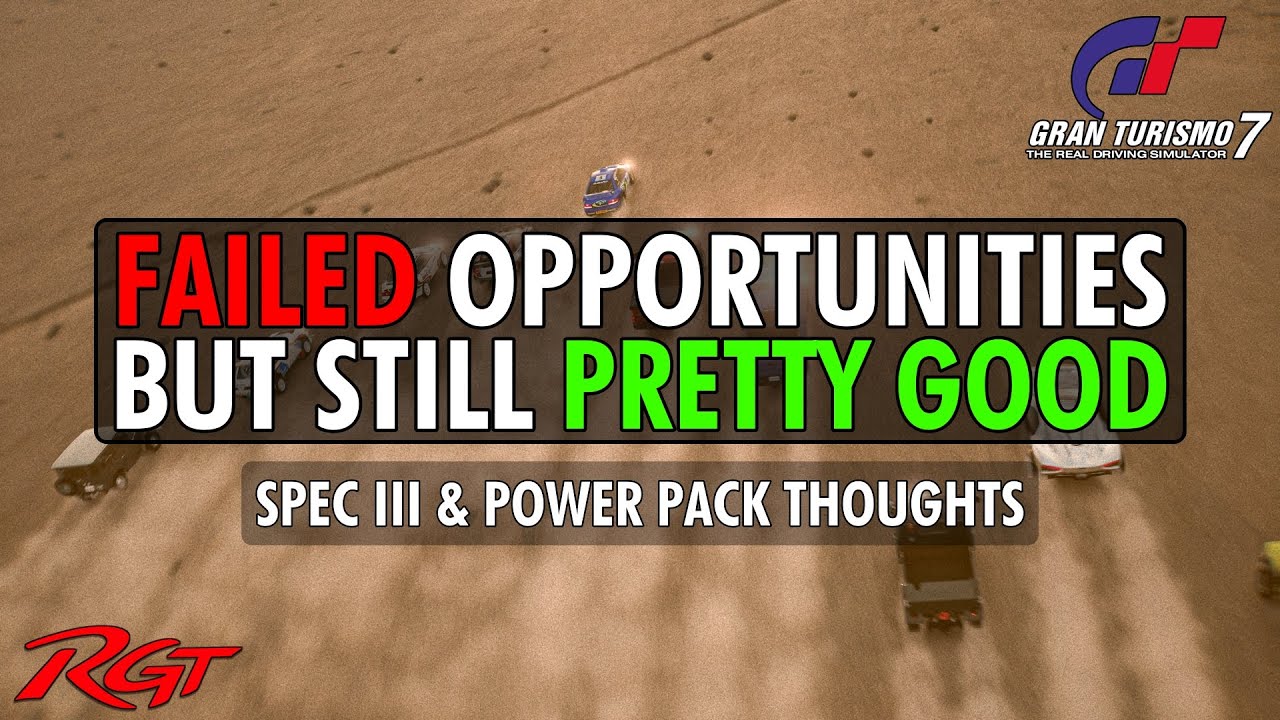 GT7 Spec III and Power Pack - What I REALLY Think About Them