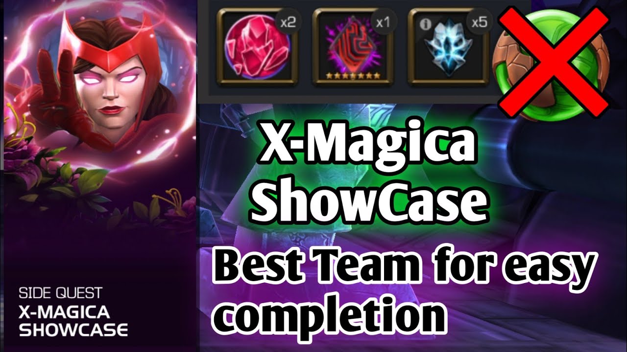X-Magica ShowCase /Best team for easy completion /MCOC