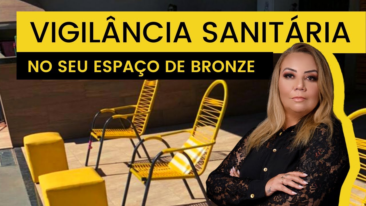 10 EXIGÊNCIAS DA VIGILÂNCIA SANITÁRIA NO ESPAÇO DE BRONZE