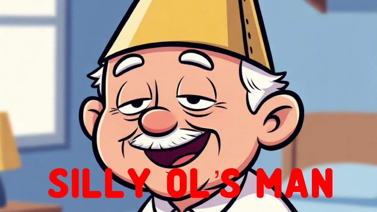 Silly ol’s man