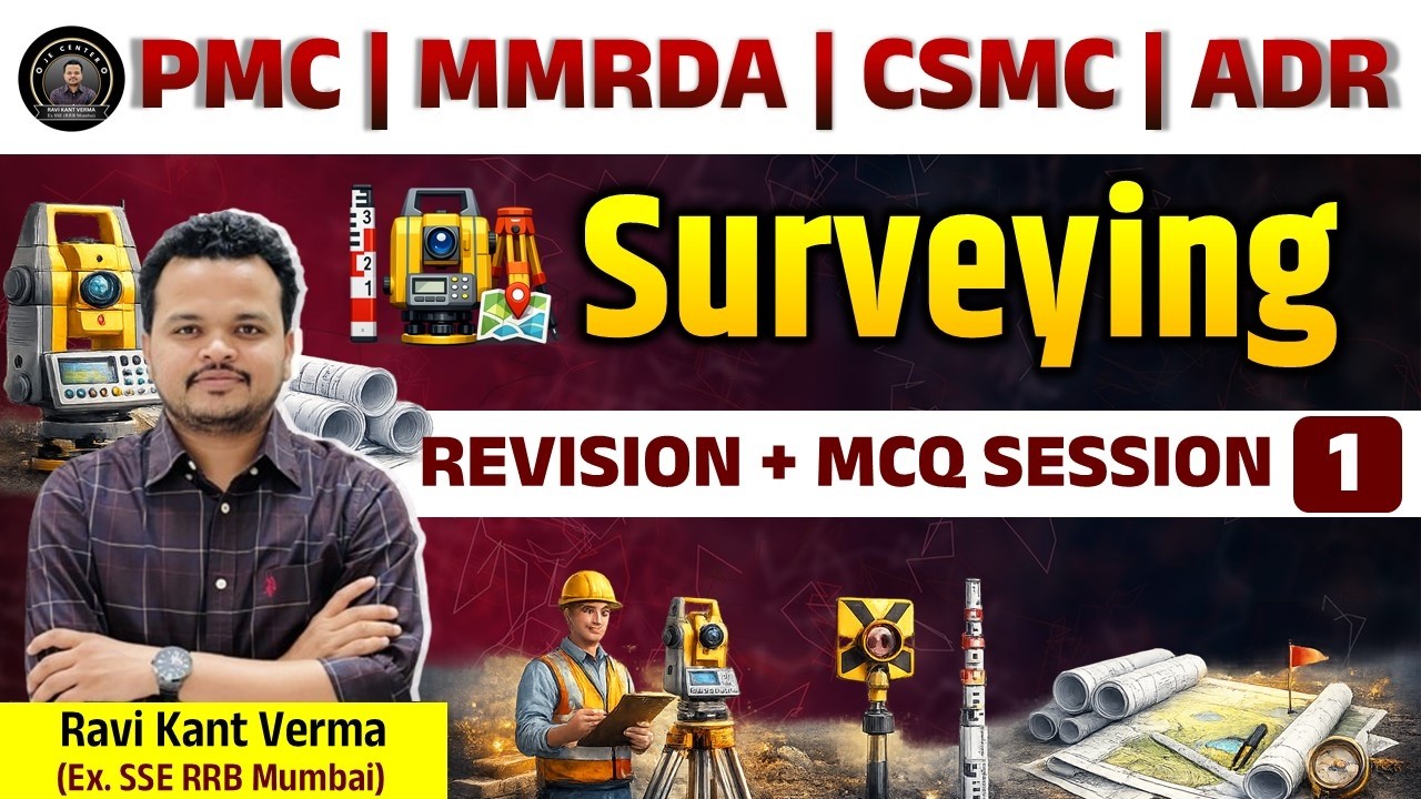 Surveying | PMC | MMRDA | CSMC | By RAVI KANT VERMA