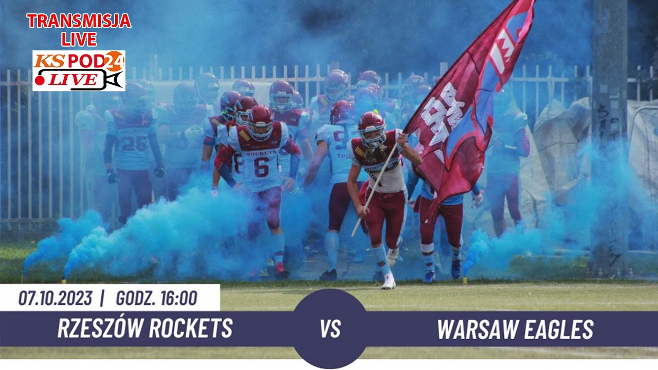🔴🎥[NA ŻYWO] 🏈 Rzeszów ROCKETS 🆚 Warsaw EAGLES 📅[2023-10-07] ⏰[godz.16.00]