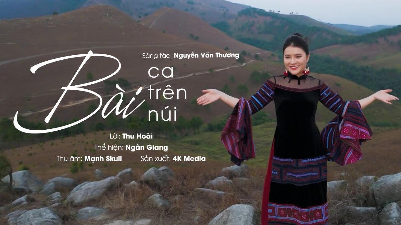 Bài ca trên núi - Ngân Giang | Núi chỉ có hai người, Hai người yêu nhau...