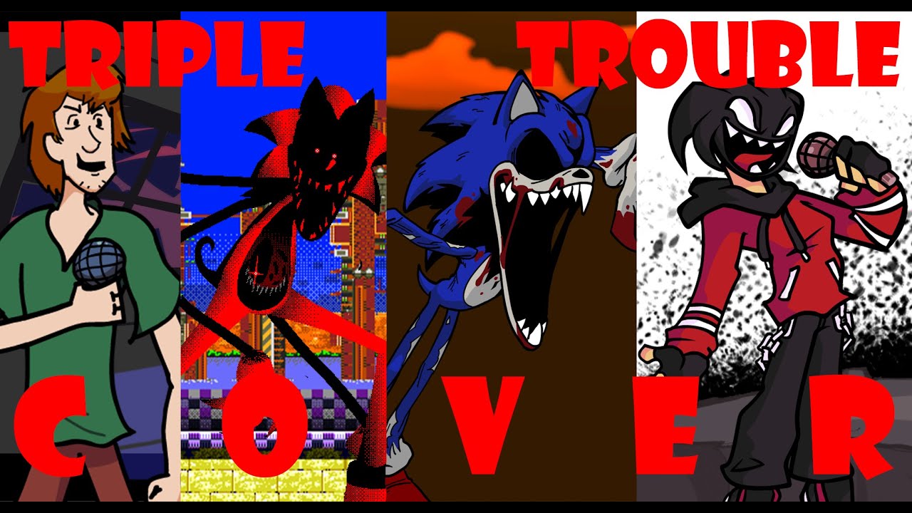 Triple trouble but(shaggy,fatal error,EXE,and agoti sings it)Collab with @CHRISSY345L0liDoal0t