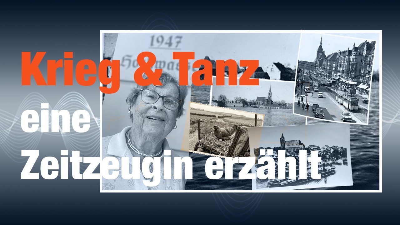 Krieg & Tanz - eine Zeitzeugin erzählt.