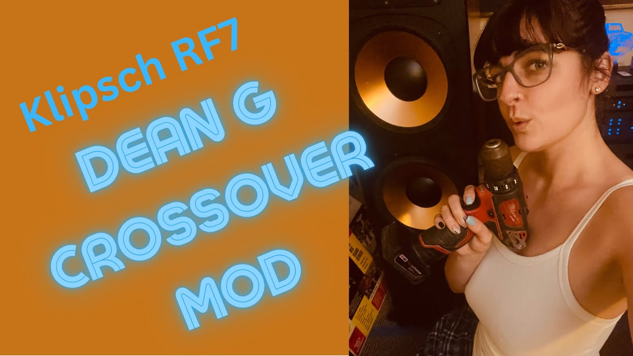 Klipsch RF7 Dean G Crossover Mod