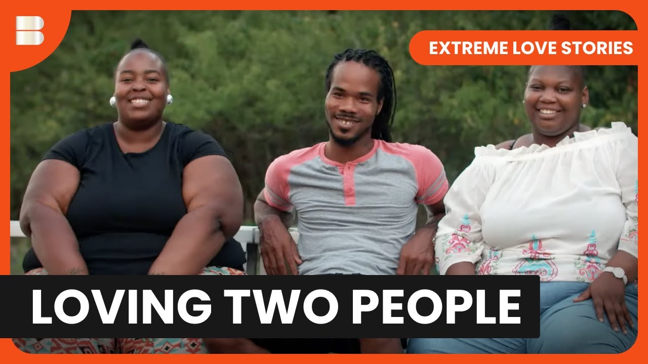 Polyamorous Romance - Extreme Love Stories - S01 EP6 - Reality TV