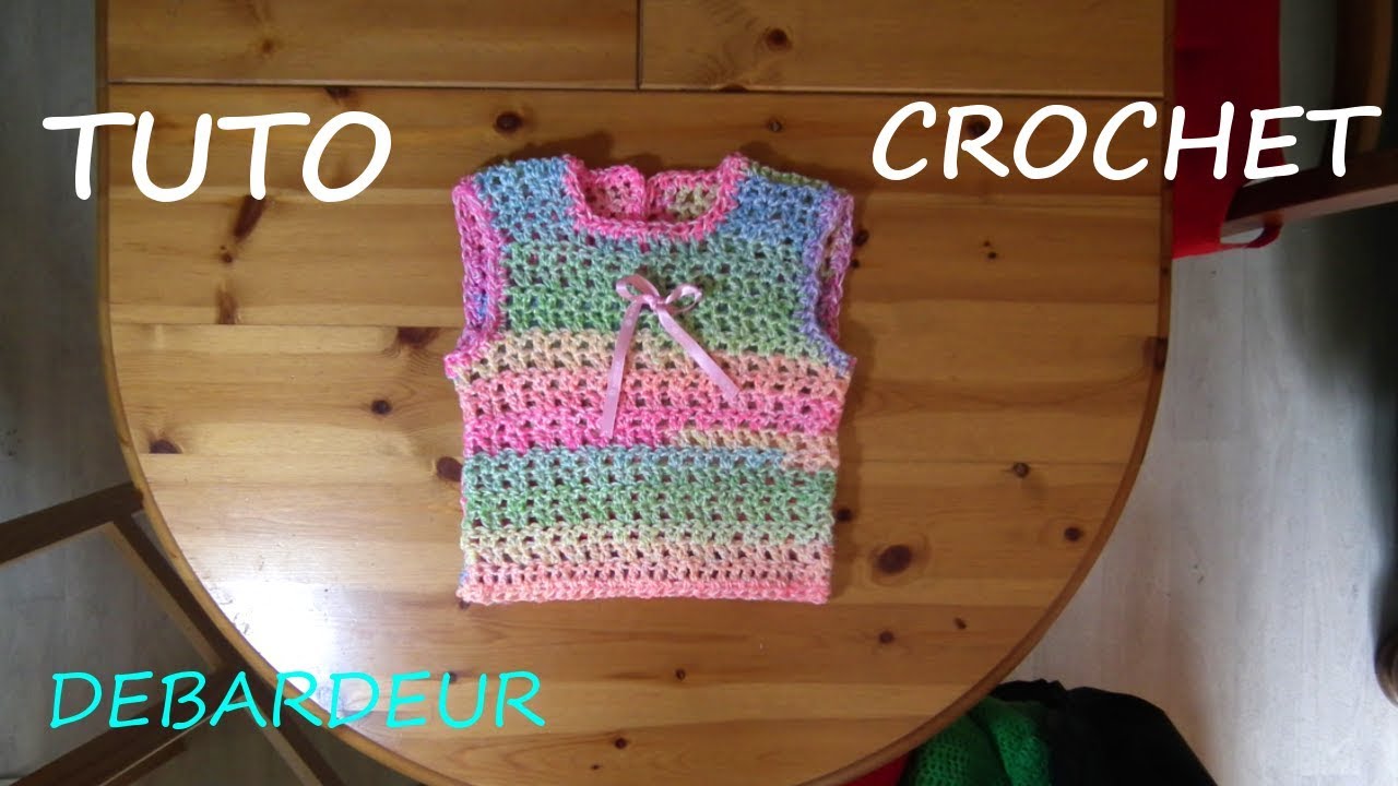 TUTO CROCHET COMMENT FAIRE UN DEBARDEUR