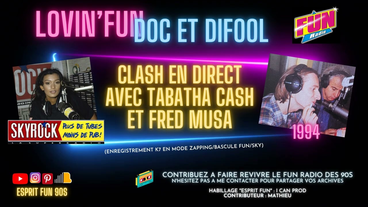 Clash Tabatha Cash et Fred Musa (Skyrock) vs Doc et Difool (Lovin'fun sur Fun Radio) - 1994