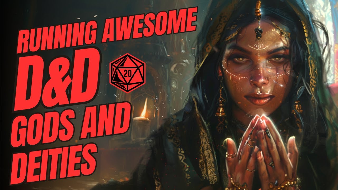 Handling Gods, Deities, and Religion in Your D&D Game (Dungeons & Dragons | GM Tips)