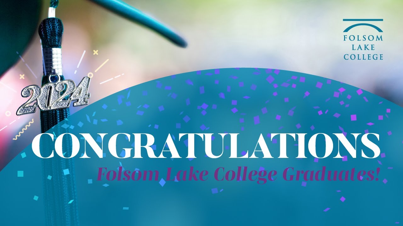 Folsom Lake College Commencement 2024