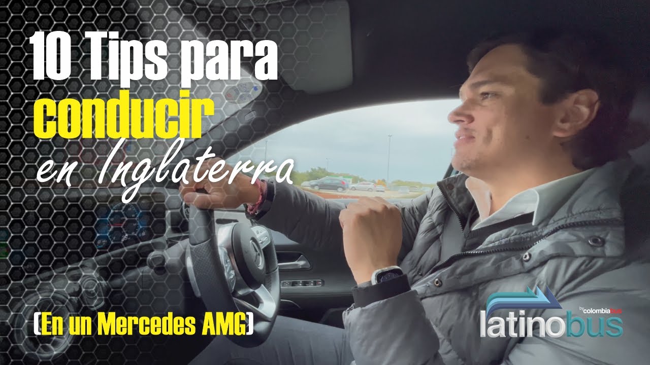 10 tips para manejar en Reino Unido - &iquest;C&oacute;mo se conduce un auto por la izquierda? #Consejoslatinobus