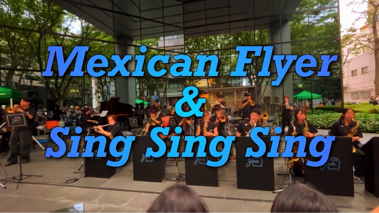 Mexican Flyer & Sing Sing Sing