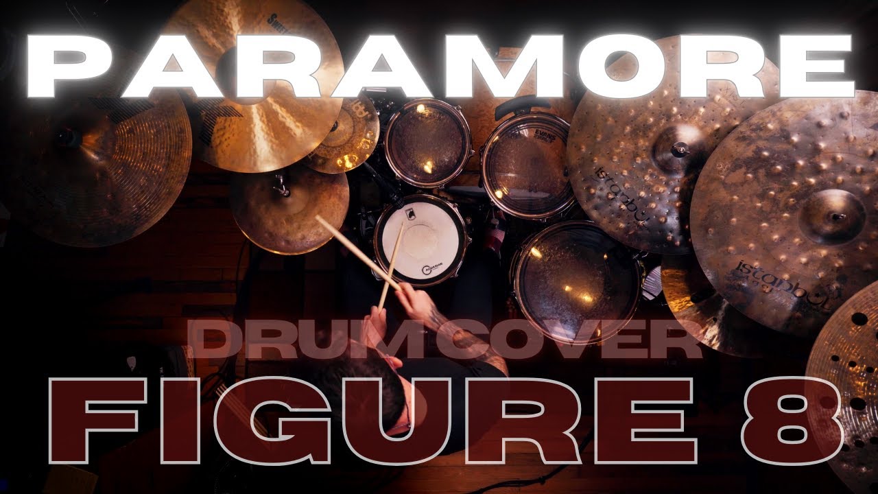 Paramore - Figure 8 (Drum Cover)